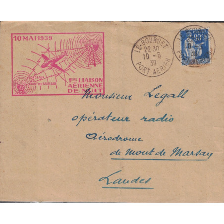 PARIS - PARIS-MONT DE MARSAN - LANDES - 1er LIAISON AERIENNE DE NUIT SANS SURTAXE LE 10 MAI 1939.