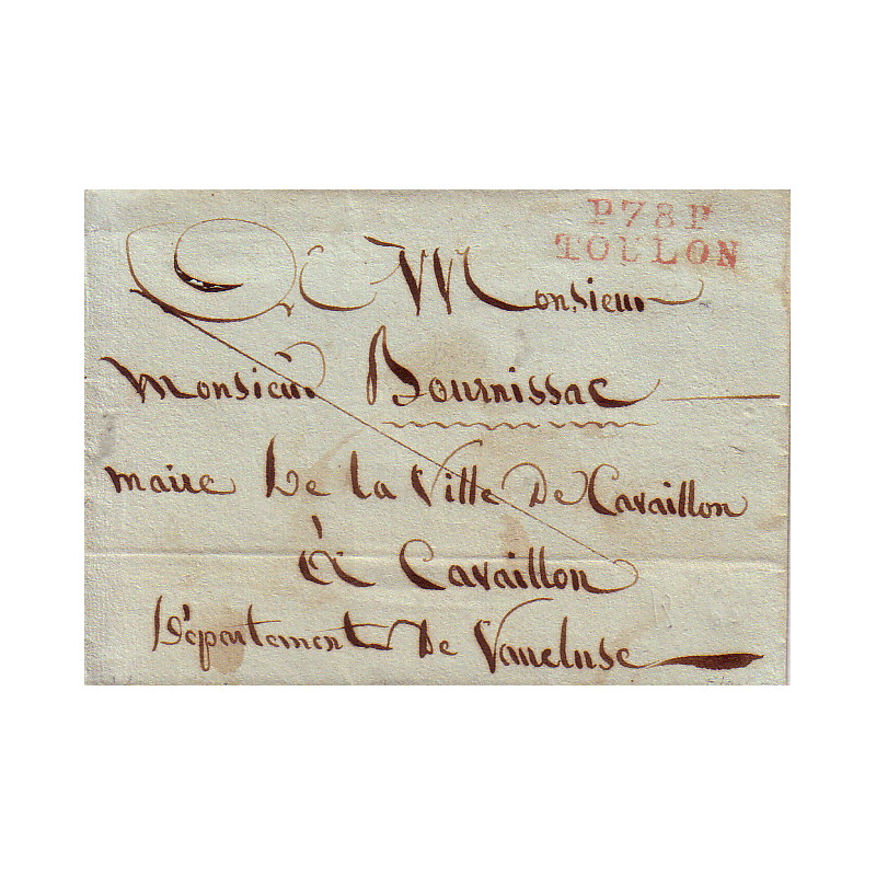 VAR - TOULON P78P EN ROUGE - LETTRE POUR CAVAILLON - VAUCLUSE - LE 12 JANVIER 1811.