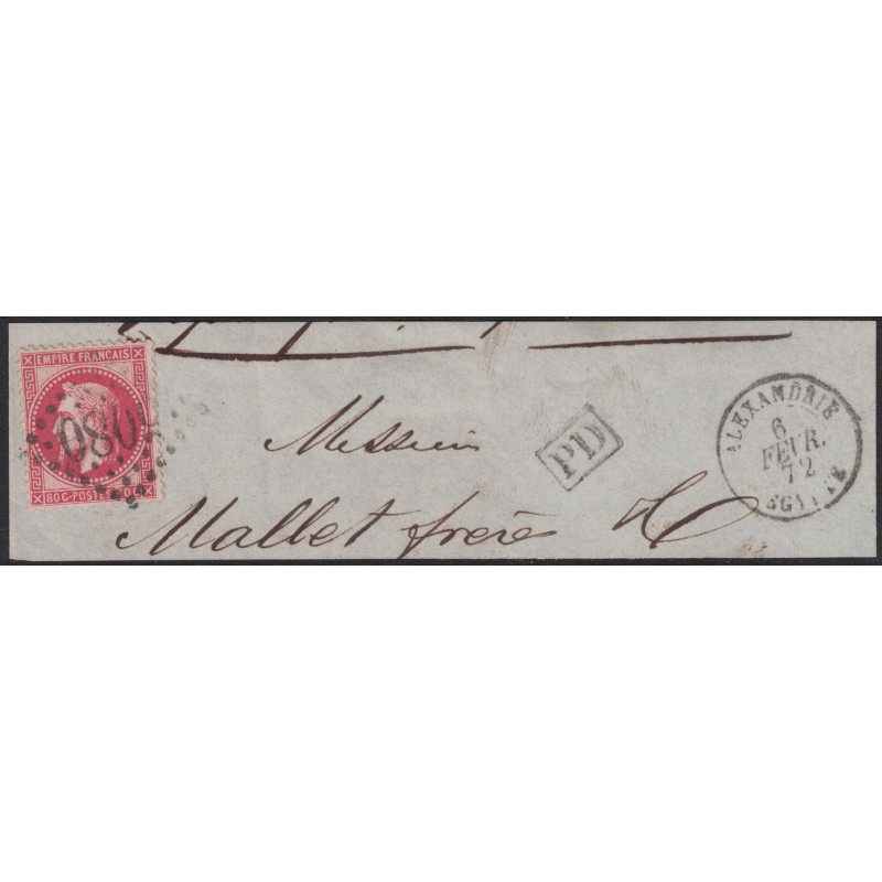 No032 - OBLITERATION - GC5080 - ALEXANDRIE - EGYPTE -FRAGMENT DE LETTRE DU 6-2-1872.