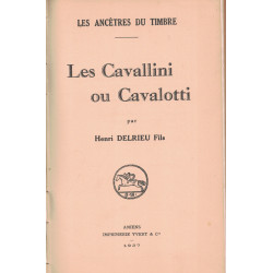ALPES-MARITIMES - LES MARQUES POSTALES ET OBLITERATIONS COMTE DE NICE - LES CAVALLINI OU CAVALOTTI - H.DELRIEU - 1937 ET 1946.