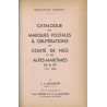 ALPES-MARITIMES - LES MARQUES POSTALES ET OBLITERATIONS COMTE DE NICE - LES CAVALLINI OU CAVALOTTI - H.DELRIEU - 1937 ET 1946.