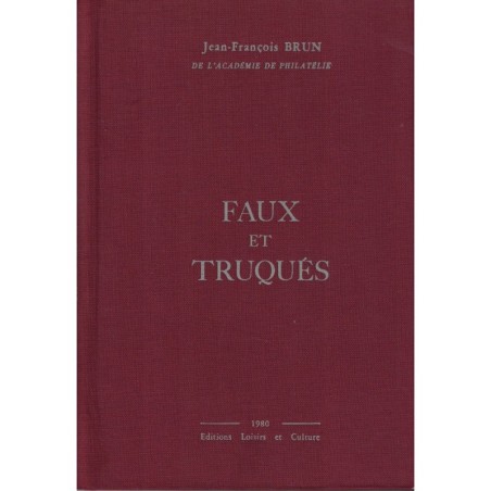 FAUX ET TRUQUES - JEAN-FRANCOIS BRUN - 1980.
