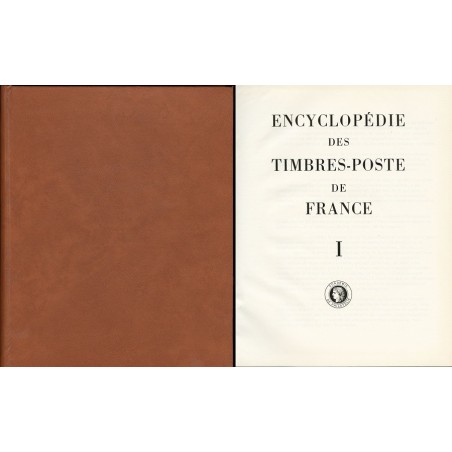 ENCYCLOPEDIE DES TIMBRES-POSTE DE FRANCE TOME I EN 2 VOLUMES - ACADEMIE DE PHILATHELIE - 1968.