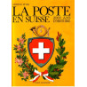 LA POSTE EN SUISSE - 2000 ANS D'HISTOIRE - ARTHUR WYSS - 1987 - NEUF.