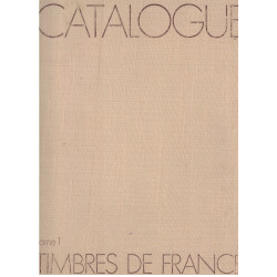 CATALOGUE DES TIMBRES DE FRANCE TOME I - YVERT ET TELLIER.