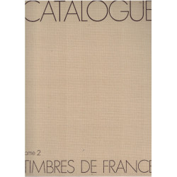 CATALOGUE DES TIMBRES DE FRANCE TOME II- YVERT ET TELLIER.