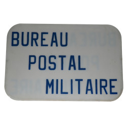 ENSEIGNE - BUREAU POSTAL MILITAIRE - 2 PLAQUES D'ENSEIGNE SANS FIXATION NI ECLAIRAGE.