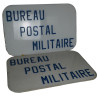 ENSEIGNE - BUREAU POSTAL MILITAIRE - 2 PLAQUES D'ENSEIGNE SANS FIXATION NI ECLAIRAGE.
