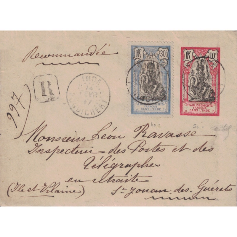 INDES - ENTIER POSTAL 10c AVEC COMPLEMENT 30c RECOMMANDE DE PONDICHERY POUR LA FRANCE - 14-2-1917 - RARE.