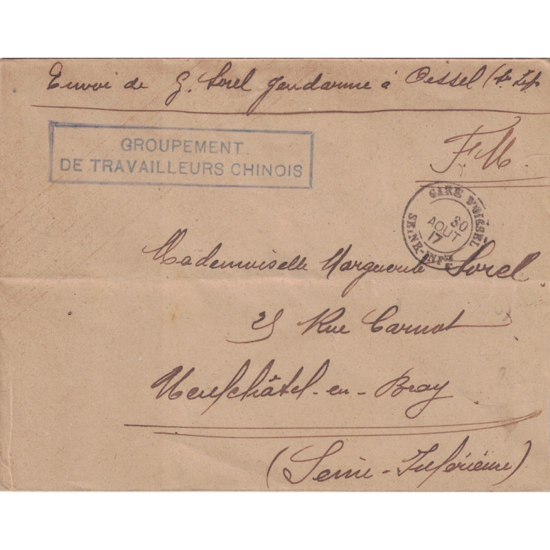 SEINE INFERIEUR - GARE D'OISSEL - 30 AOUT 1917 - GRIFFE GROUPEMENT DE TRAVAILLEURS CHISNOIS - RARE.