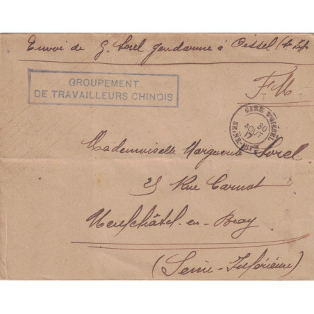 SEINE INFERIEUR - GARE D'OISSEL - 30 AOUT 1917 - GRIFFE GROUPEMENT DE TRAVAILLEURS CHISNOIS - RARE.
