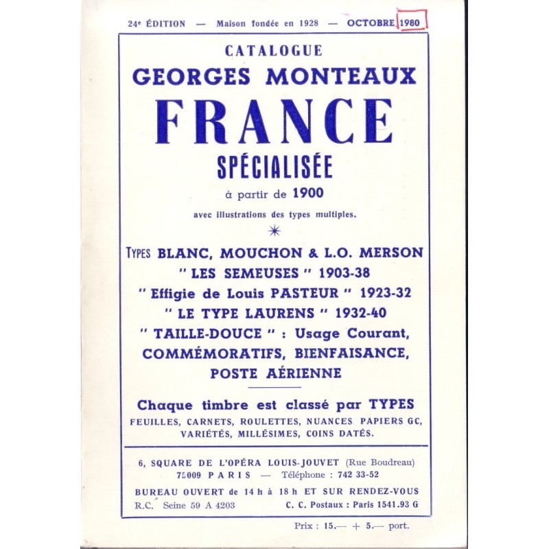 CATALOGUE FRANCE SPECIALISEE A PARTIR DE 1900-GEORGES MONTEAUX - 1980.