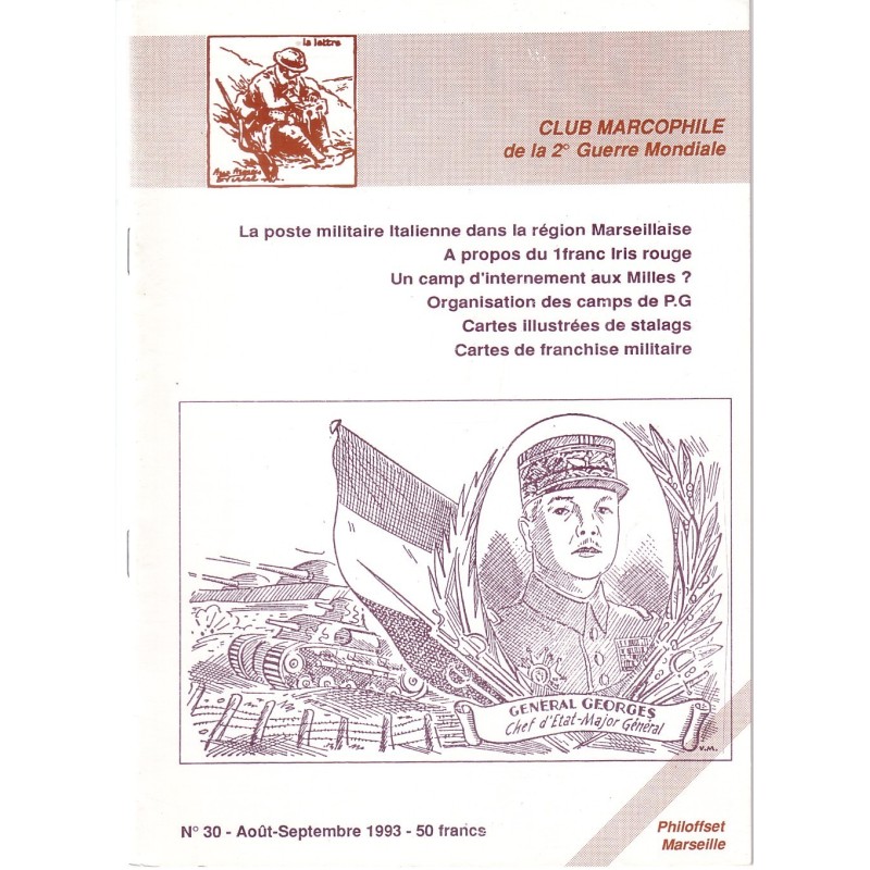 CLUB MARCOPHILE - LA POSTE MILITAIRE - CAMP D'INTERNEMENT AUX MILLES - N°30.