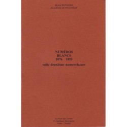NUMEROS BLANCS 1876-1895 - JEAN POTHION.