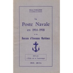 LA POSTE NAVALE EN 1914-1918 - BUREAUX d'ARSENAUX MARITIMES.