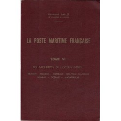 LA POSTE MARITIME - TOME VI...