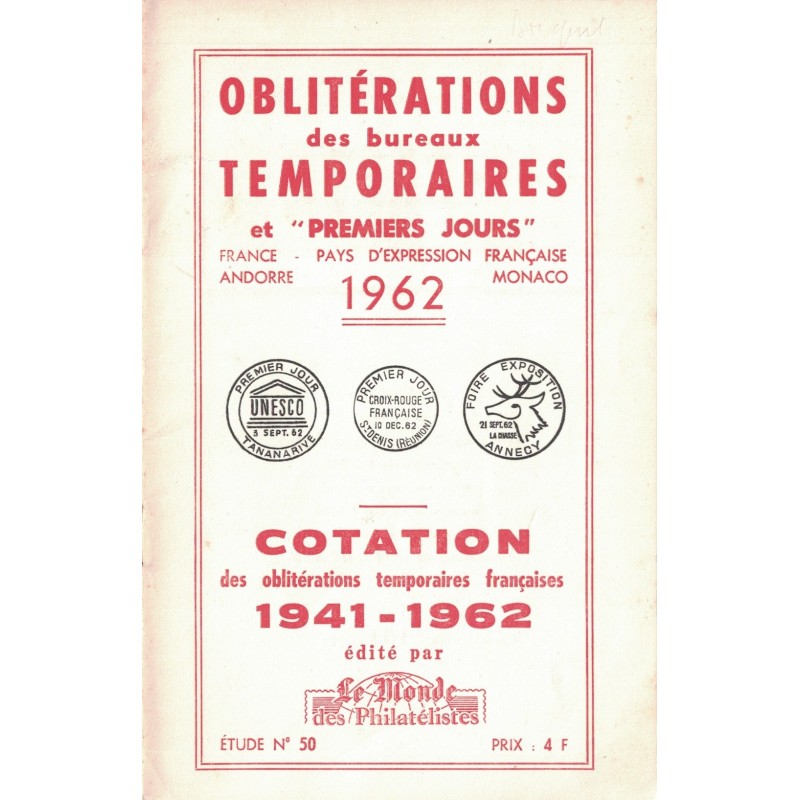 OBLITERATIONS DES BUREAUX TEMPORAIRES - 1962 - LE MONDE N°50.