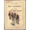 CONGO - SOUVENIR DE LA MISSION MARCHAND - COLONEL BARATIER 1926.