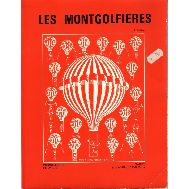 LES MONTGOLFIERES - PIERRE LOUIS CLEMENT.