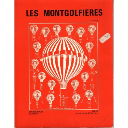 LES MONTGOLFIERES - PIERRE LOUIS CLEMENT.