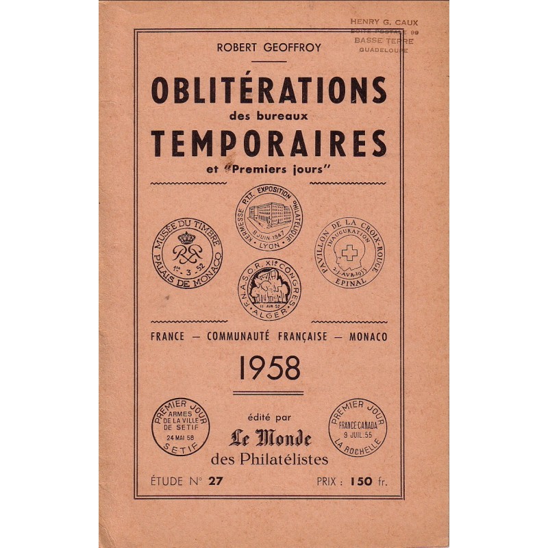 OBLITERATIONS DES BUREAUX TEMPORAIRES - ETUDE No27 - LE MONDE DES PHILATELISTES.