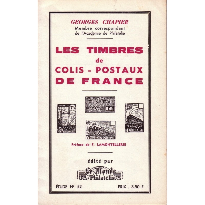 LES TIMBRES DE COLIS POSTAUX DE FRANCE - GEORGES CHAPIER 1963 - No52 - LE MONDE..