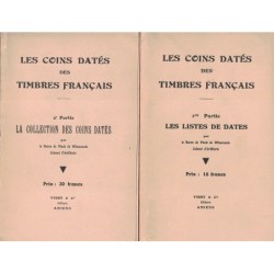 LES COINS DATES DES TIMBRES DE FRANCE EN 2 VOLUMES - BARON DE WINNEZEELE