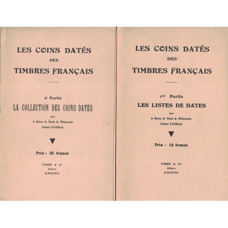 LES COINS DATES DES TIMBRES DE FRANCE EN 2 VOLUMES - BARON DE WINNEZEELE