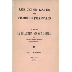 LES COINS DATES DES TIMBRES DE FRANCE EN 2 VOLUMES - BARON DE WINNEZEELE