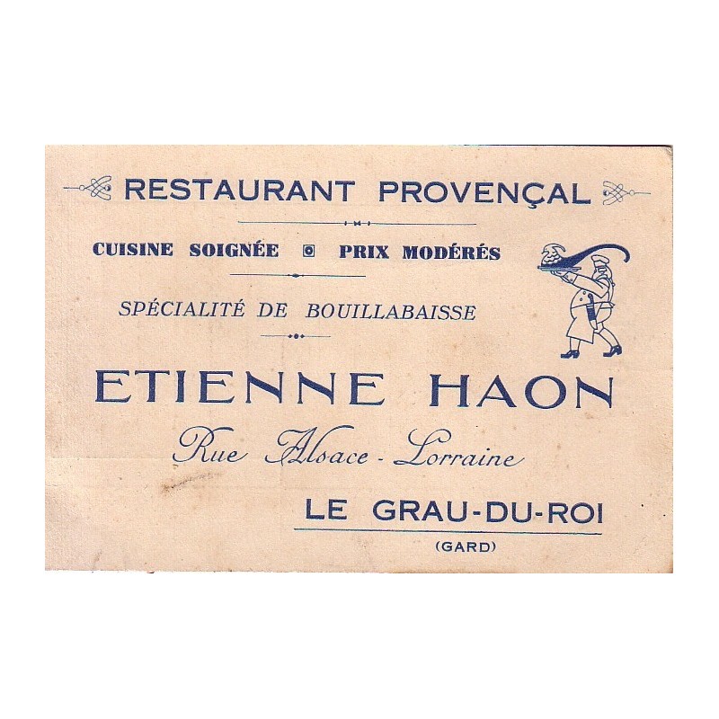 GARD - LE GRAU DU ROI - RESTAURANT PROVENCAL ETIENNE HAON RUE ALSACE LORRAINE.