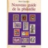 NOUVEAU GUIDE DE LA PHILATELIE - PIERRE CHAUVIGNY 1984.