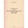 CATALOGUE DES OBLITERATIONS MILITAIRES FRANCAISES 1900-1985 - BERTRAND SINAIS - 1987.