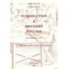 INTRODUCTION A L'HISTOIRE POSTALE DES ORIGINE A 1849 EN 2 VOLUMES..