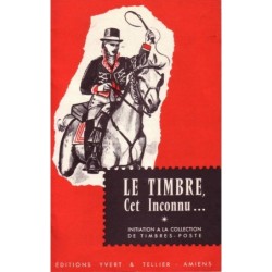 LE TIMBRE CET INCONNU -...