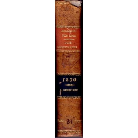 BULLETIN DES LOIS DU ROYAUME DE FRANCE - REGNE DE CHARLES X - OCTOBRE 1830.