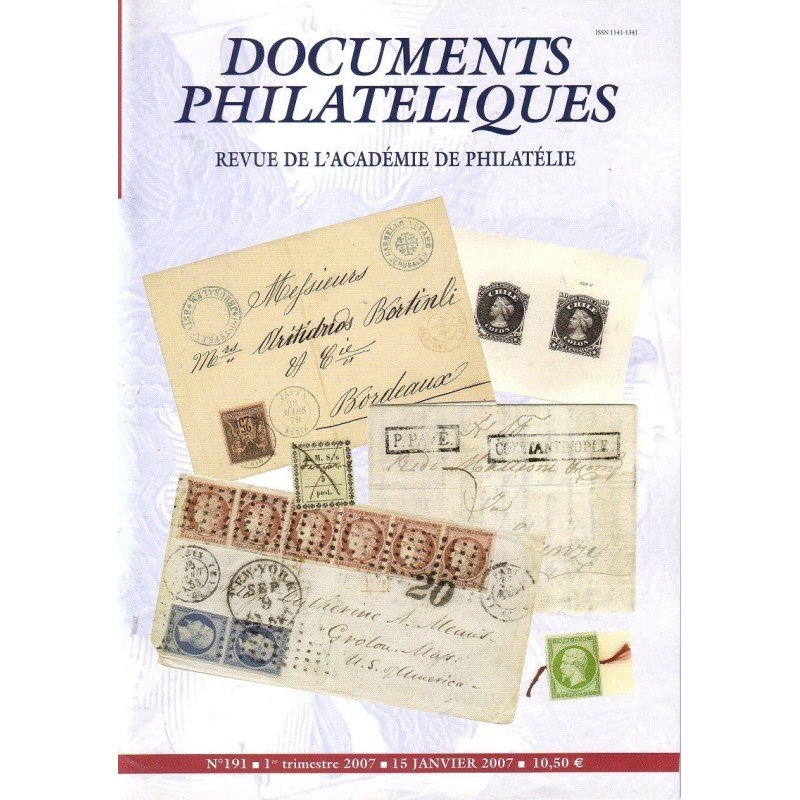 DOCUMENTS PHILATELIQUES - No191 - REVUE DE L'ACADEMIE DE PHILATELIE - 2007.