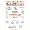 LES FEUILLES MARCOPHILES - LES DIFFERENTS TYPES DE BUREAUX DE POSTE 1980-1996 - MARC FREY - SUPPLEMENT No289.