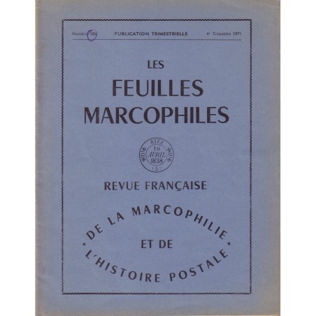 LES FEUILLES MARCOPHILES - No186 - REVUE D'HISTOIRE POSTALE - 1971.