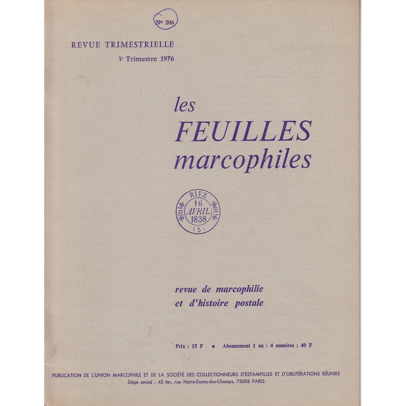 LES FEUILLES MARCOPHILES - No206 - REVUE D'HISTOIRE POSTALE - 1976.