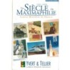 UN SIECLE DE MAXIMAPHILIE - 1901-2000 - YVERT ET TELLIER - 2001.