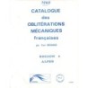 CATALOGUE DES OBLITERATIONS MECANIQUES FRANCAISES -REGION 4 - ALPES - PAUL BREMARD.