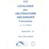 CATALOGUE DES OBLITERATIONS MECANIQUES FRANCAISES -REGION 10 - VAL DE LOIRE - PAUL BREMARD.