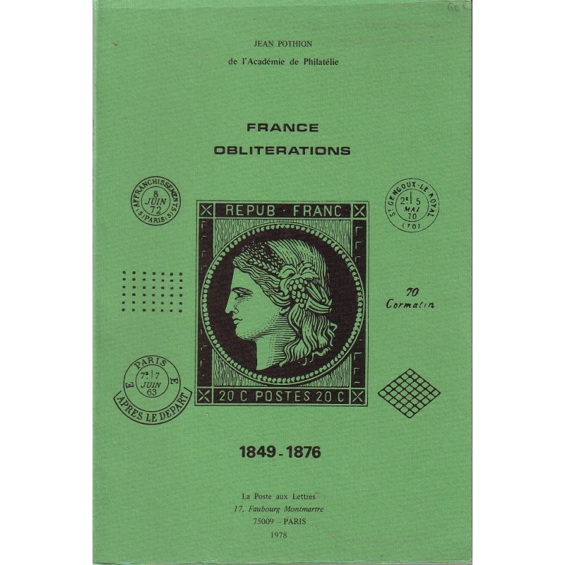 FRANCE 0BLITERATION 1849-1876 - JEAN POTHION 1978 - COUVERTURE INTACTE.