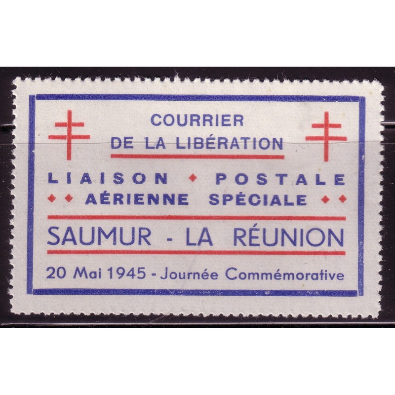 LIBERATION - MAINE ET LOIRE - SAUMUR - EMIS 20 MAI 1945 - VIGNETTE LIAISON AERIENNE SAUMUR-LA REUNION