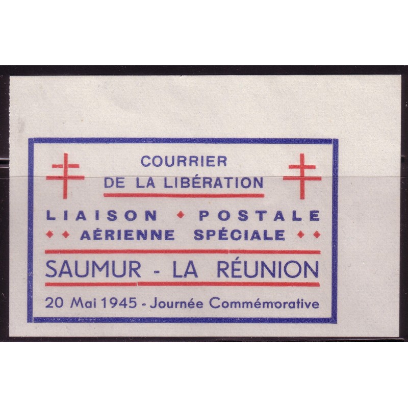 LIBERATION - MAINE ET LOIRE - SAUMUR - EMIS 20 MAI 1945 - VIGNETTE LIAISON AERIENNE SAUMUR-LA REUNION