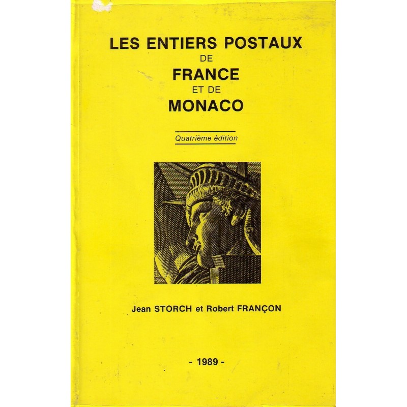 LES ENTIERS POSTAUX DE FRANCE ET MONACO - 1989.