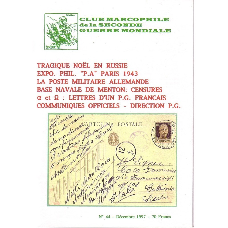 CLUB MARCOPHILE DE LA SECONDE GUERRE MONDIALE - No44 - DECEMBRE 1997.