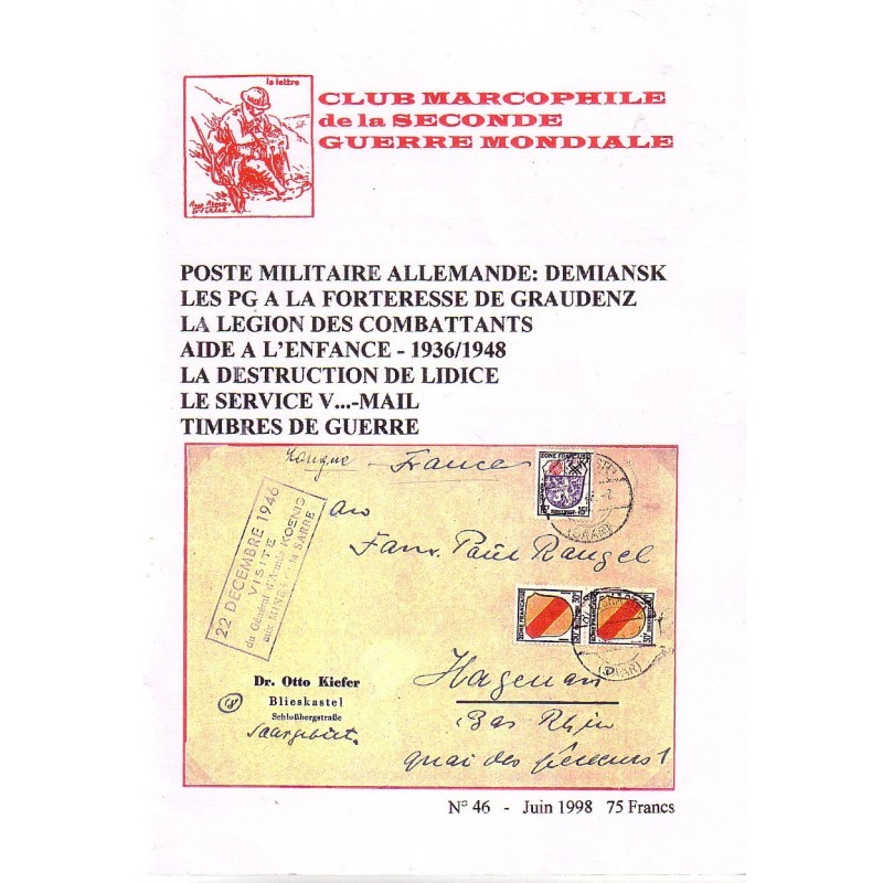 CLUB MARCOPHILE DE LA SECONDE GUERRE MONDIALE - No46 - JUIN 1998.