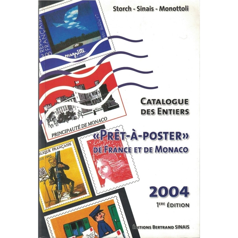 CATALOGUE DES ENTIERS "PRET A POSTER FRANCE ET MONACO - 2004 (P1)