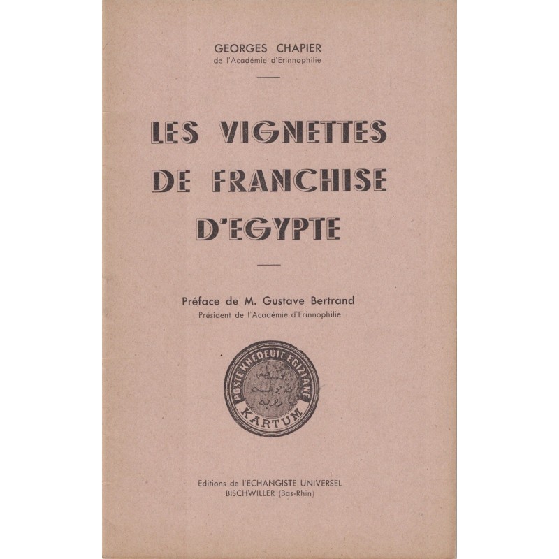 LES VIGNETTES DE FRANCHISE D'EGYPTE - GEORGES CHAPIER - 1950 (P1).